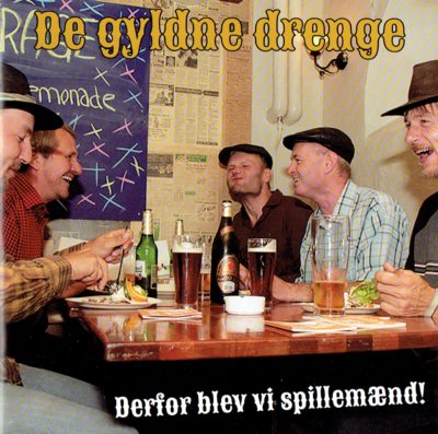 De Gyldne Drenge – Derfor blev vi spillemænd