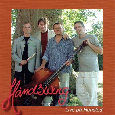 Håndsving – Live på Hansted