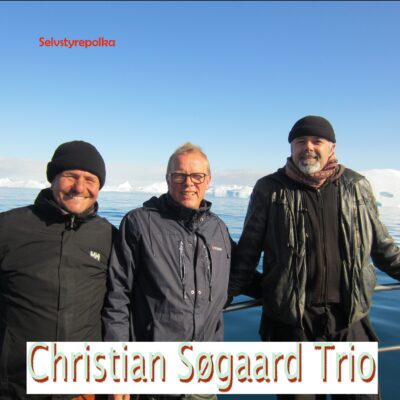 Christian Søgaard Trio – Selvstyrepolka