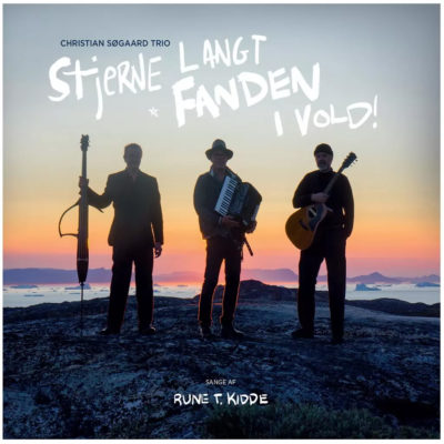 Christian Søgaard Trio – Stjerne Langt Fanden i Vold